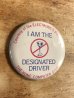 80年代頃のI Am The Designated Driverのメッセージが書かれたビンテージの缶バッジ