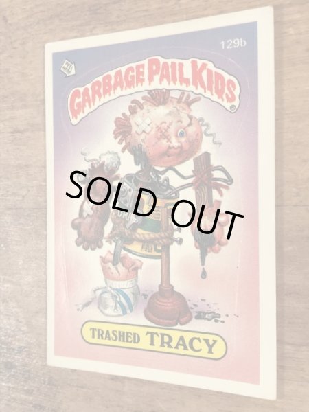 Topps Garbage Pail Kids “Trashed Tracy” Sticker Card 129b ガーベッジペイルキッズ ビンテージ  ステッカーカード 80年代｜Monster(モンスター系)-Garbage Pail Kids(ガーベッジペイルキッズ)系｜STIMPY(Vintage  Collectible Toys）スティンピー(ビンテージ ...