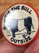 Tie The Bull Outsideのメッセージが書かれたヴィンテージ缶バッチ