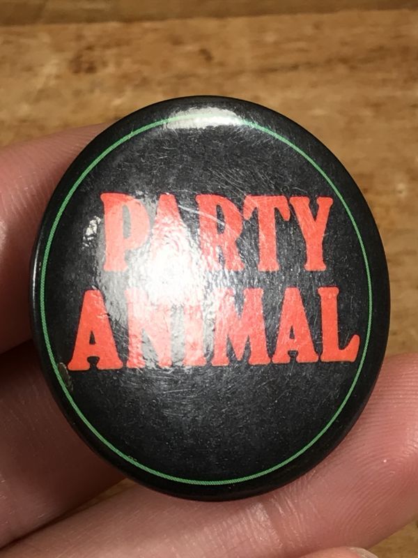 Party Animal Pinback メッセージ ビンテージ 缶バッジ 缶バッチ 80