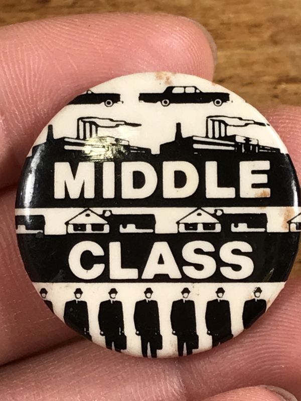 Middle Class Pinback メッセージ ビンテージ 缶バッジ 缶バッチ 80 