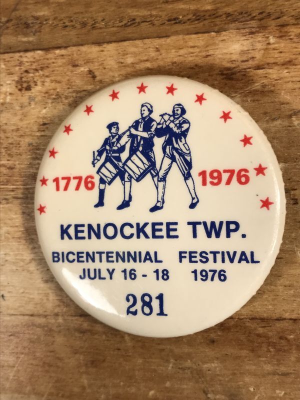 Kenockee TWP. Bicentennial Festival Pinback 200周年祭 ビンテージ